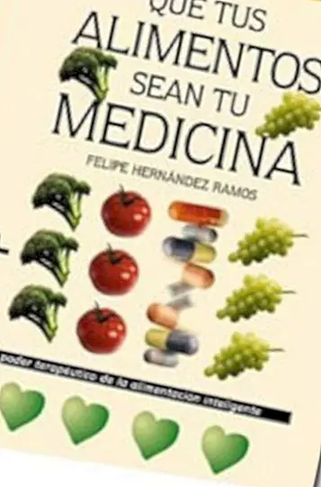 May your food be your medicine, by Felipe Hernández Ramos